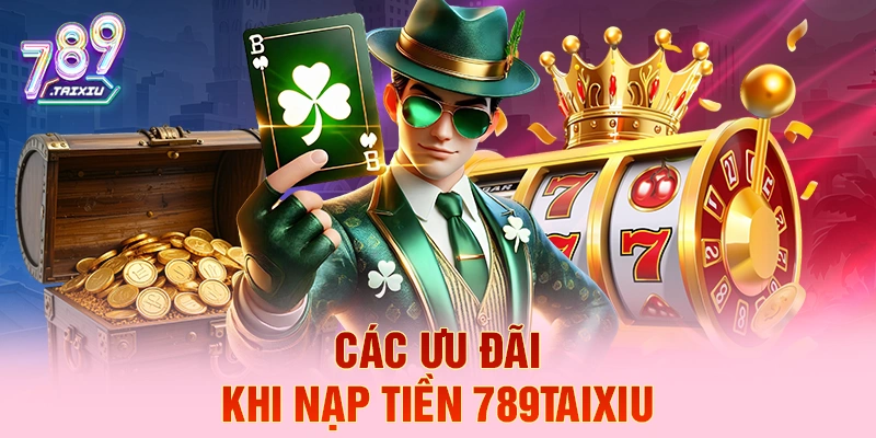 C&aacute;c ưu đ&atilde;i khi nạp tiền 33win
